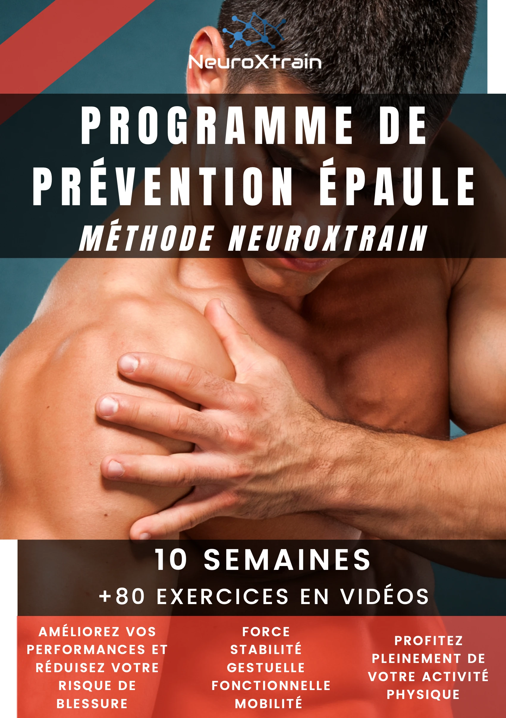 Programme de prévention - ÉPAULE - 10 semaines - Méthode NeuroXtrain